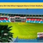 Bharat Ratna Shri Atal Bihari Vajpayee Ekana Cricket Stadium, Lucknow