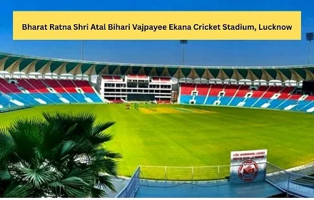 Bharat Ratna Shri Atal Bihari Vajpayee Ekana Cricket Stadium, Lucknow
