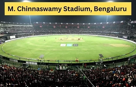 M. Chinnaswamy Stadium, Bengaluru