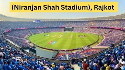 (Niranjan Shah Stadium), Rajkot