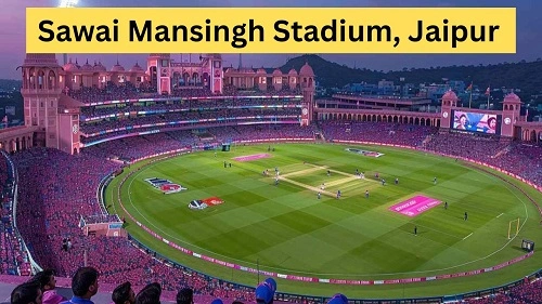 Sawai Mansingh Stadium, Jaipur