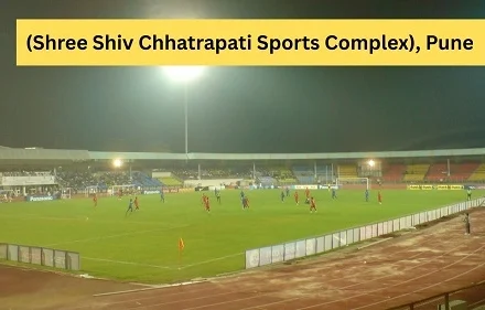 (Shree Shiv Chhatrapati Sports Complex), Pune
